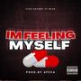 Im Feelin Myself (feat. Bezo Luciano) [Explicit]