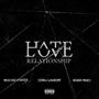 LOVE HATE RELATIONSHIP (feat. Semaj Laurent & Bobby Mars) [Raw] [Explicit]