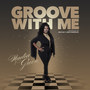 Groove with Me