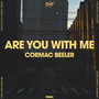 Are You With Me