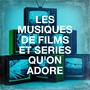 Les Musiques De Films Et Séries Qu'on Adore