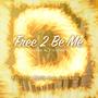 Free 2 Be Me (feat. Adam Barta & Electropoint)