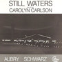 Still Waters: Ballet De Carolyn Carlson