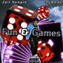 Fun And Games (Explicit)