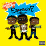 Expensive (Explicit)