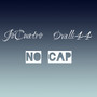 No Capp (Explicit)