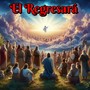 EL REGRESARÁ (En acústico)