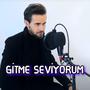 Gitme Seviyorum (feat. Aila Rai)