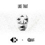 Like That (feat. J. Gatsby) [Explicit]