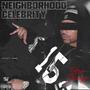 Neighborhood Celebrity (Explicit)