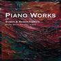 Piano Works of Suben and Ramchandran