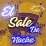 El Sale de Noche (feat. El Suky)