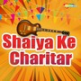 Shaiya Ke Charitar