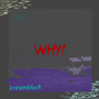 Why? (Explicit)