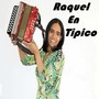 Raquel en Típico