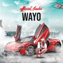 WAYO (feat. DMOFFICIAL)