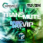 Transmute (VIP)