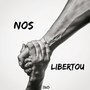 Nos Libertou