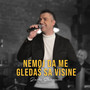 Nemoj da me gledas sa visine (Cover)