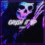 Crush It Up (O PANA!) [Explicit]