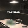 Taliban (Explicit)