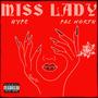 MISS LADY (feat. PAC NORTH)