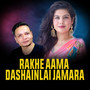 RAKHE AAMA DASHAINLAI JAMARA