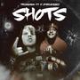 Shotss (feat. Phreshbaby) [Explicit]