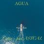 AGUA (feat. ASTCAL)