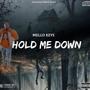 Hold me Down