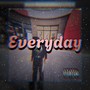 Everyday (Explicit)