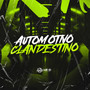 Automotivo Clandestino (Explicit)