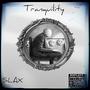 Tranquility (Explicit)