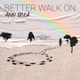 Better Walk On