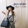 Jazz of the Upper Classes: Unique, One of a Kind, Stylish Instrumental Jazz for Real Jazz Connoisseurs