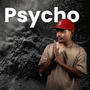 Psycho (Explicit)