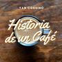 Historia de un Café