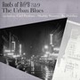 Roots of R & B, Vol. 9 - The Urban Blues