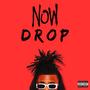 Now Drop (feat. Snapp) [Explicit]