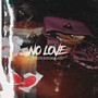 No Love