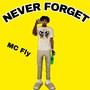 Never Forget (Explicit)