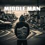 Middle Man (Explicit)