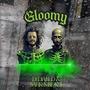 Gloomy (feat. Deejay Diablo)