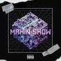 Makin Show (Explicit)