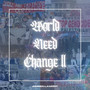 World Need Change