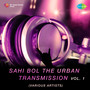 Sahi Bol The Urban Transmission Cd 1