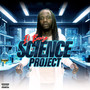 Science Project (Explicit)