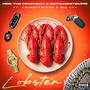 Lobster (feat. Twizzytwitch & Big Eph) [Explicit]