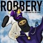 Robbery (Explicit)