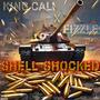 Shell Shocked (feat. Fizzle) [Explicit]